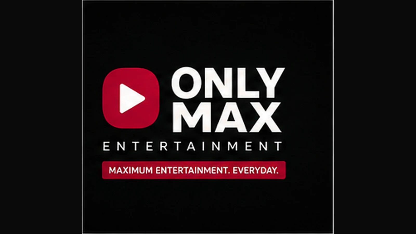 Only Max Entertainment visual