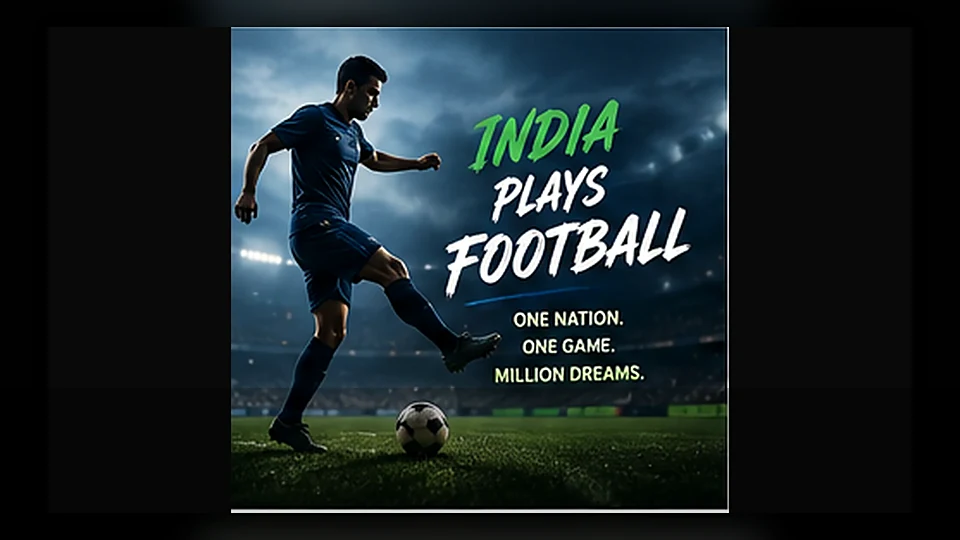 India Plays Football concept visual