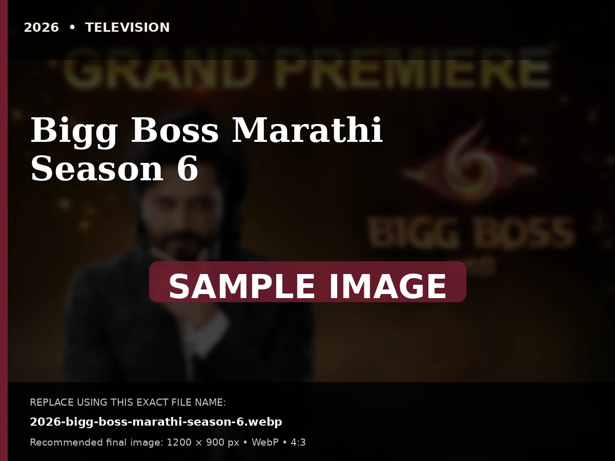 Sample archive placeholder for Bigg Boss Marathi Season 6